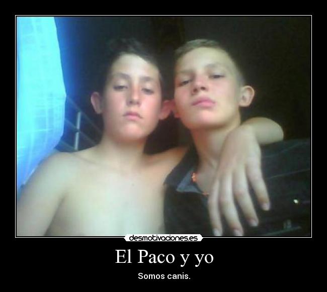 El Paco y yo - 