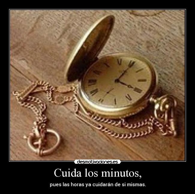 Cuida los minutos, - 