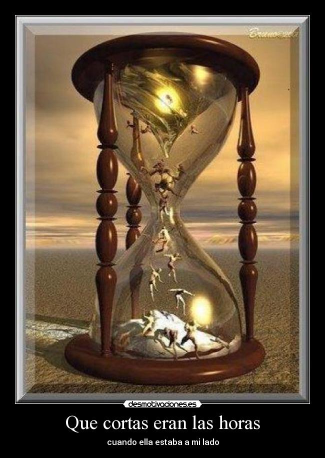 Que cortas eran las horas -