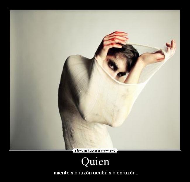 Quien -