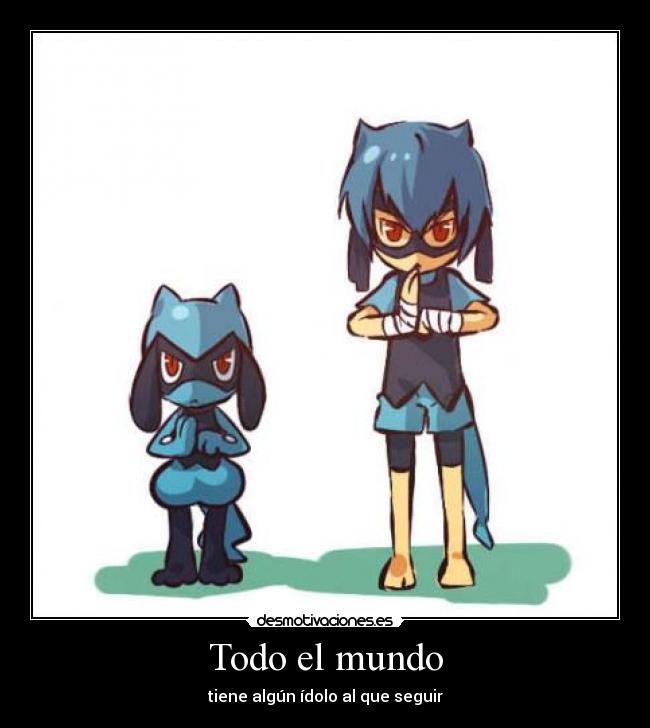 carteles mundo riolu idolo desmotivaciones