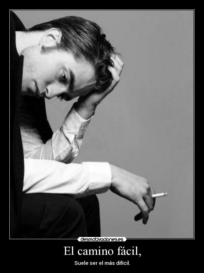 El camino fácil, -