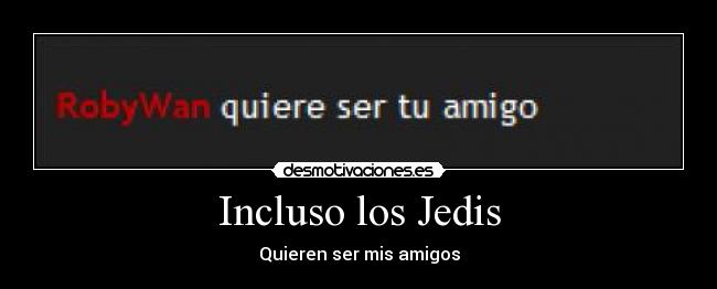 Incluso los Jedis -
