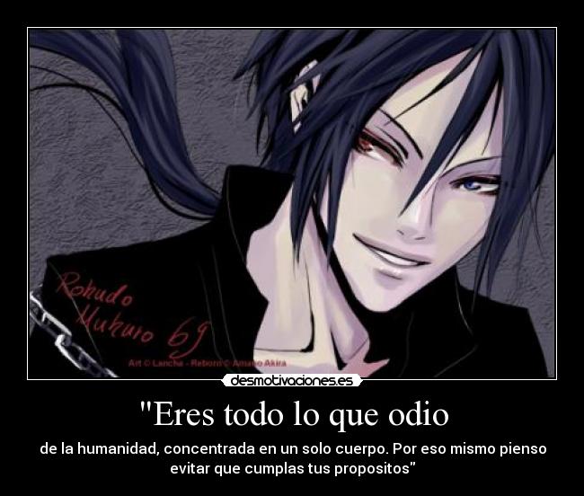 carteles odio rokudo mukuro daemon spade ahi dale fuerte matalo desmotivaciones