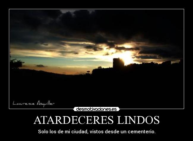 ATARDECERES LINDOS -
