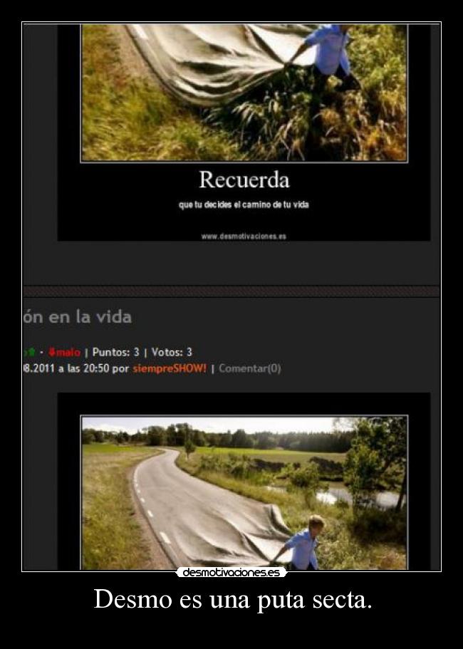 Desmo es una puta secta. -