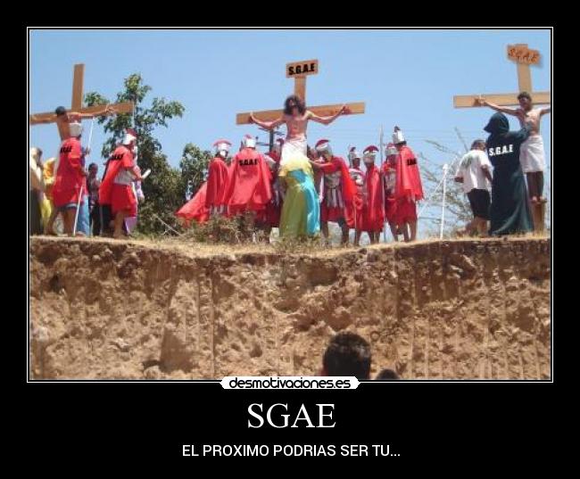 SGAE - EL PROXIMO PODRIAS SER TU...