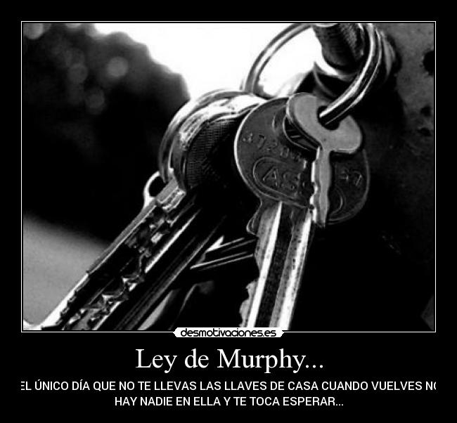 Ley de Murphy... -