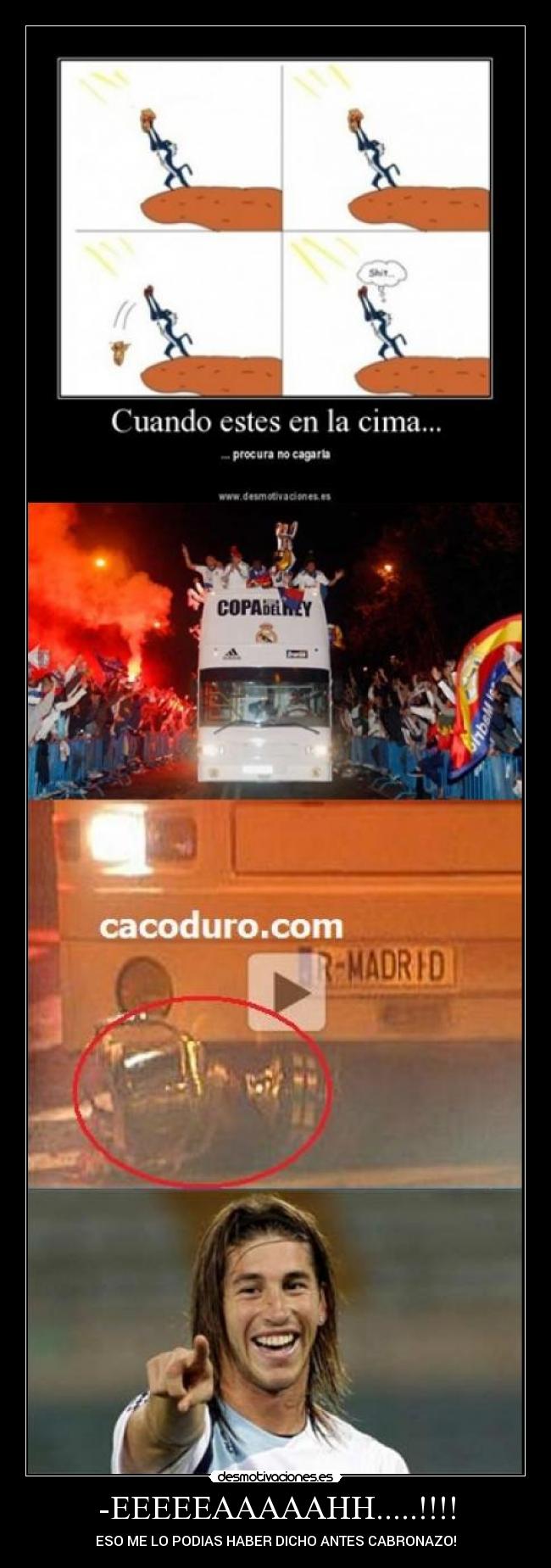 -EEEEEAAAAAHH.....!!!! - ESO ME LO PODIAS HABER DICHO ANTES CABRONAZO!