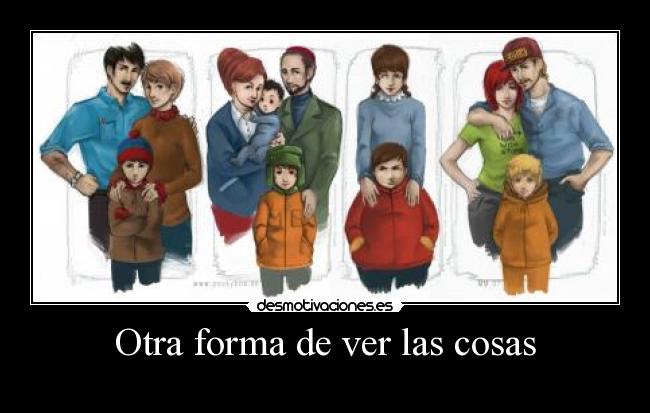 Otra forma de ver las cosas -