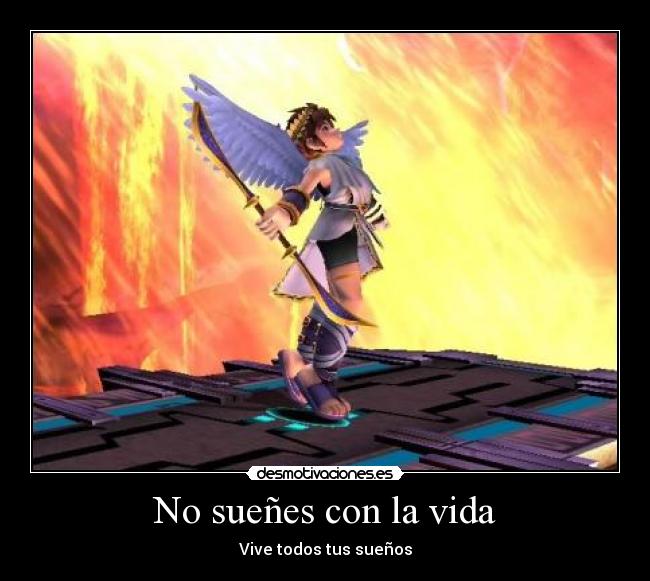 No sueñes con la vida - Vive todos tus sueños