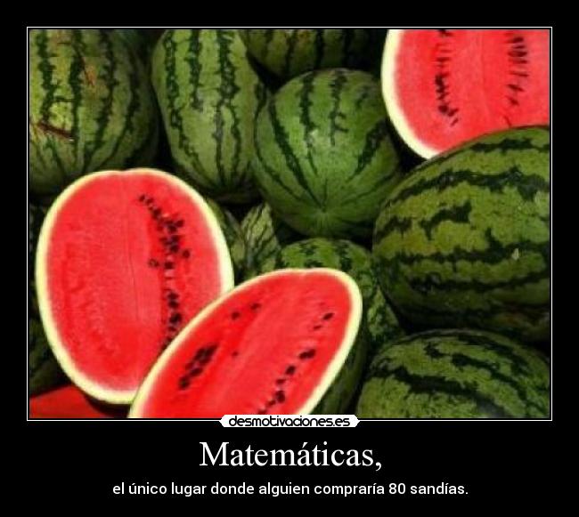 Matemáticas, - 