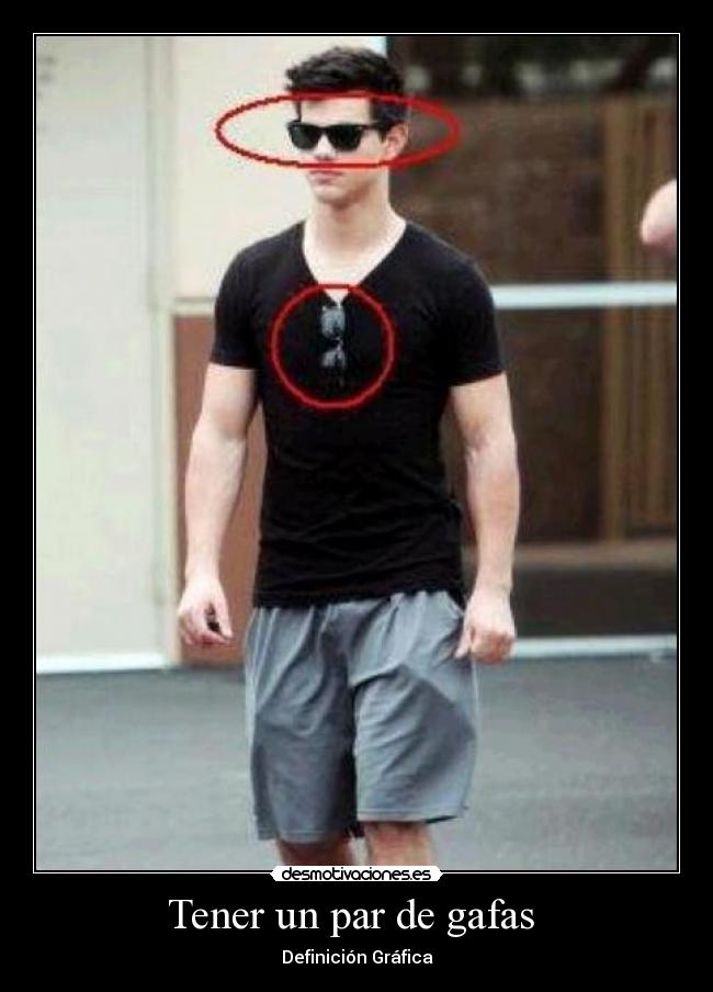 Tener un par de gafas - Definición Gráfica