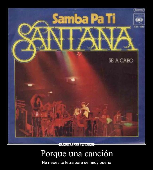 Porque una canción - No necesita letra para ser muy buena