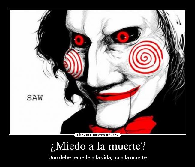 ¿Miedo a la muerte? - 