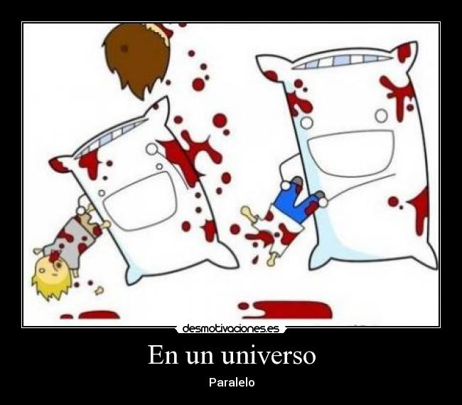 En un universo - Paralelo