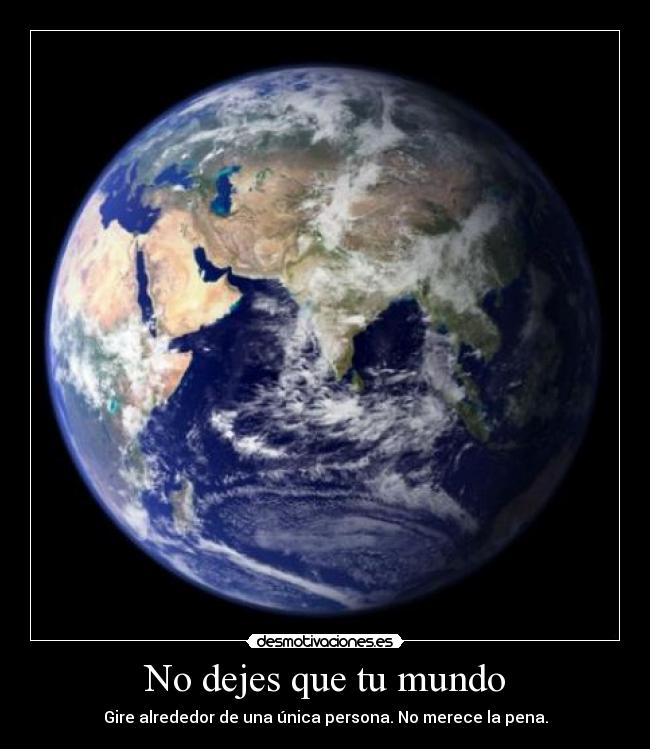 No dejes que tu mundo - 