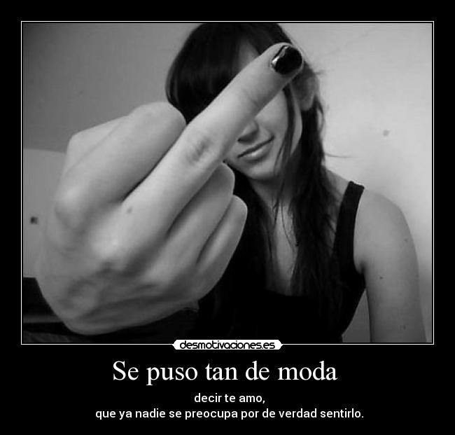 carteles amor moda desmotivaciones