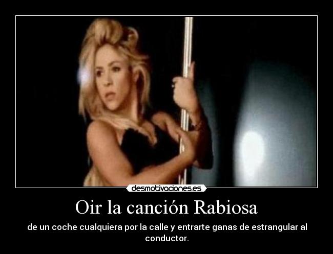 Oir la canción Rabiosa -