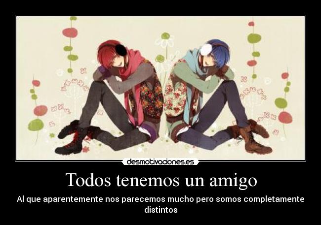 Todos tenemos un amigo -