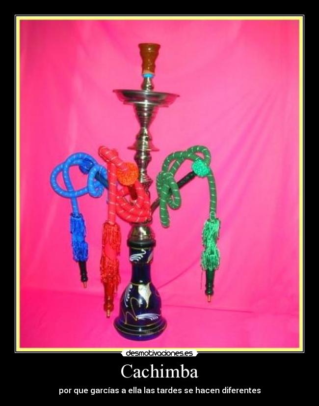 Cachimba - por que garcías a ella las tardes se hacen diferentes