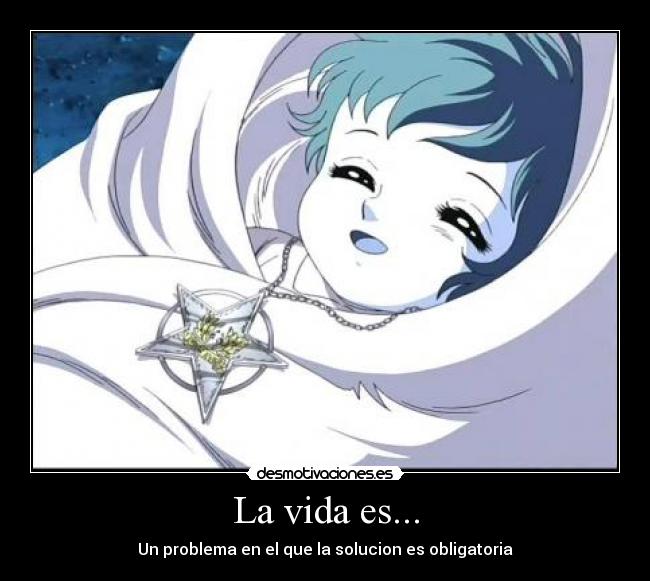 La vida es... - Un problema en el que la solucion es obligatoria