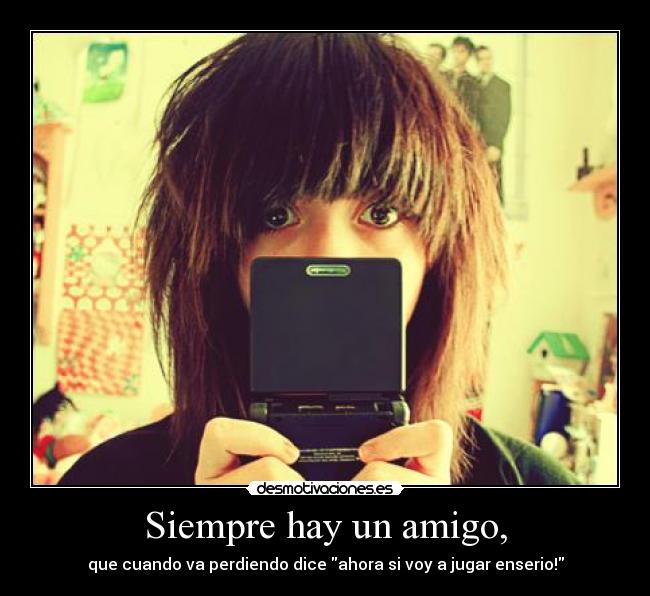 Siempre hay un amigo, - 
