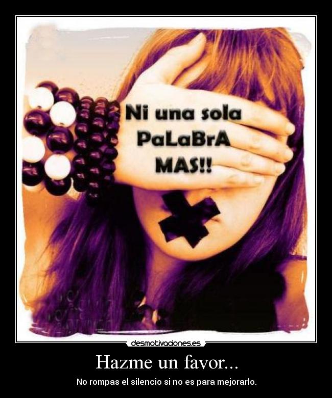 carteles hazme favor desmotivaciones