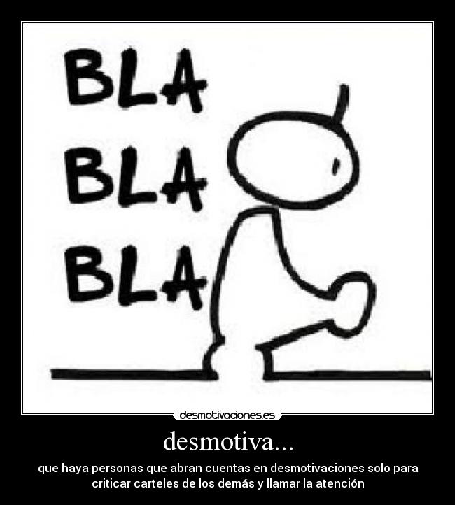 desmotiva... - 