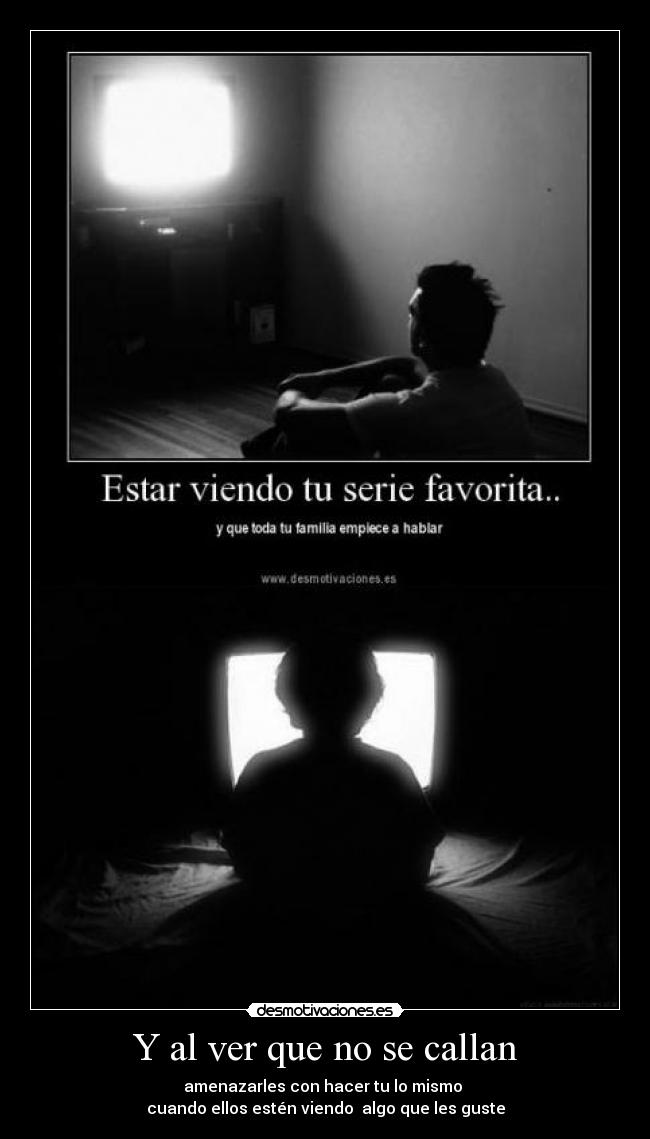 Y al ver que no se callan -