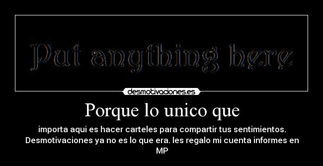 Porque lo unico que - 