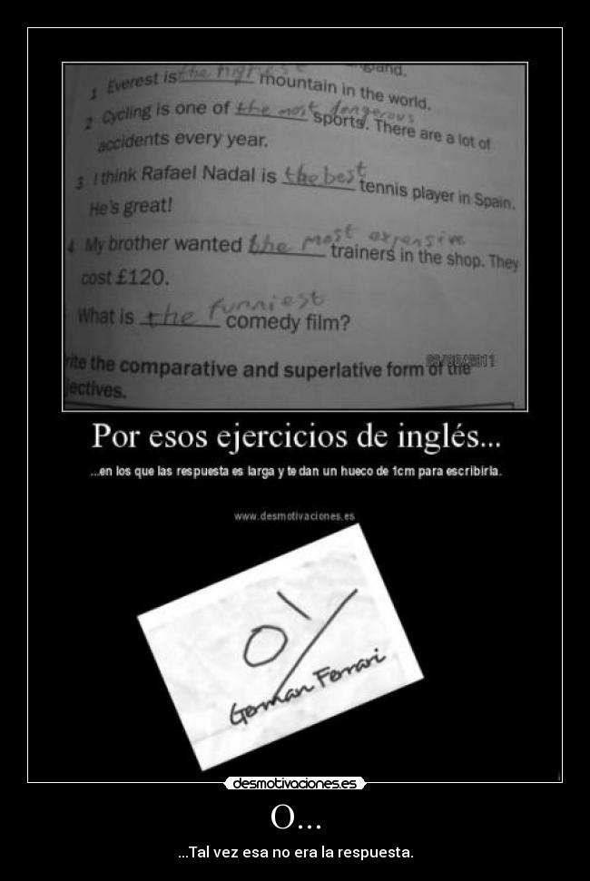 O... - ...Tal vez esa no era la respuesta.