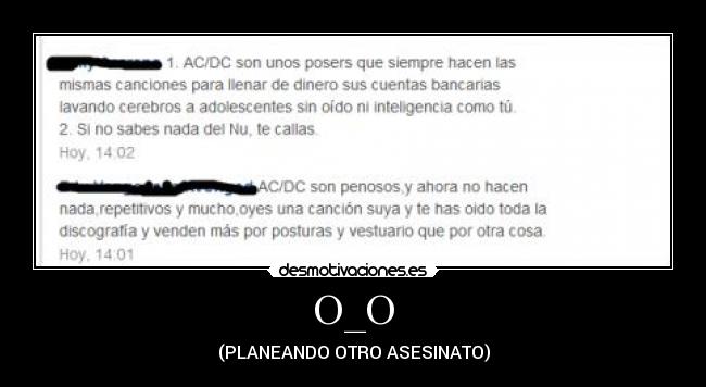 O_O - (PLANEANDO OTRO ASESINATO)