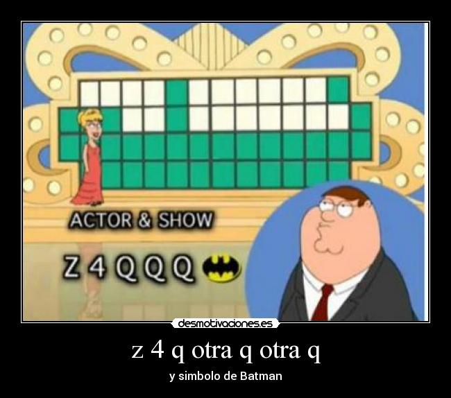 z 4 q otra q otra q - y simbolo de Batman