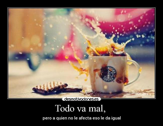 carteles vida desmotivaciones