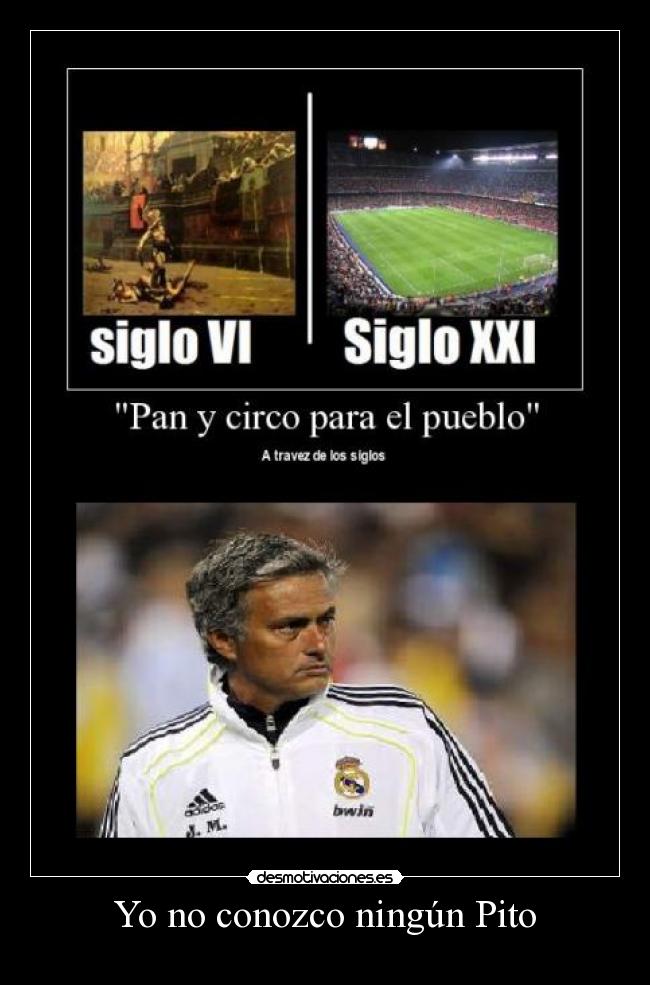 Yo no conozco ningún Pito -