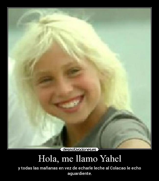 Hola, me llamo Yahel -