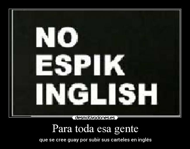 Para toda esa gente -