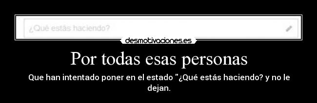 Por todas esas personas -