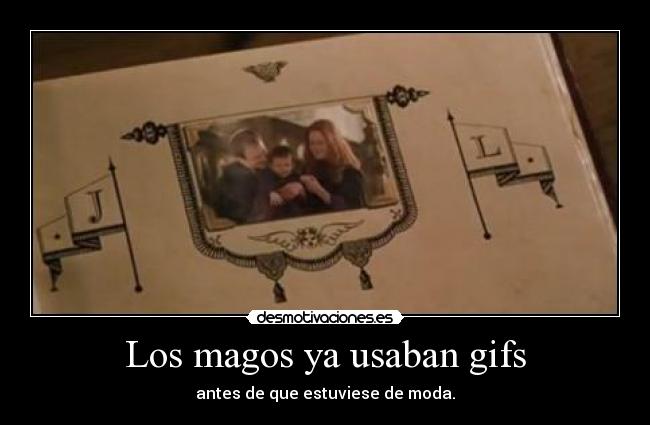 Los magos ya usaban gifs - 