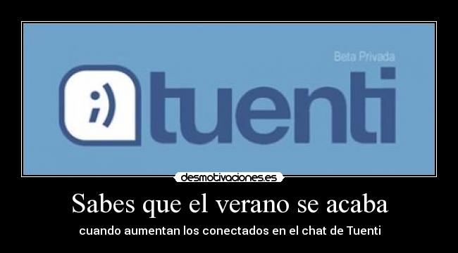 Sabes que el verano se acaba - cuando aumentan los conectados en el chat de Tuenti