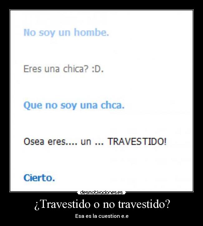 ¿Travestido o no travestido? - 
