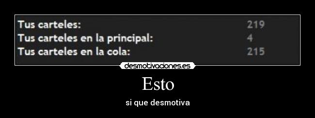 Esto - si que desmotiva