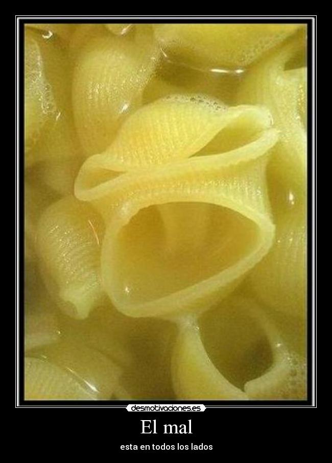 El mal - esta en todos los lados