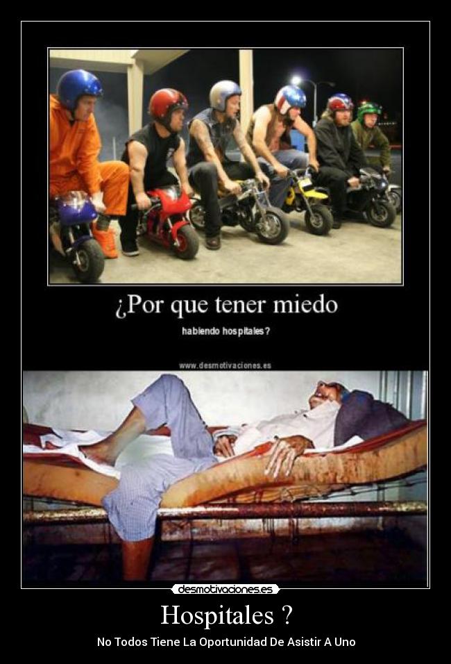 Hospitales ? - No Todos Tiene La Oportunidad De Asistir A Uno