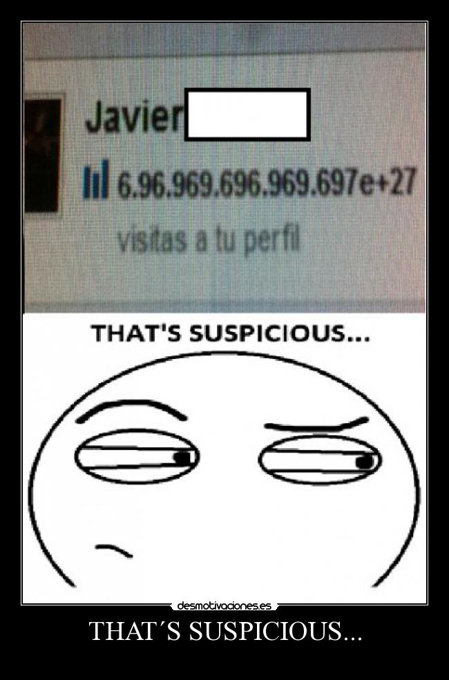 THAT´S SUSPICIOUS... - 