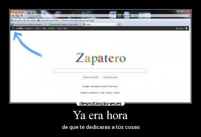 carteles zapatero google plus mas zapatero google plus desmotivaciones