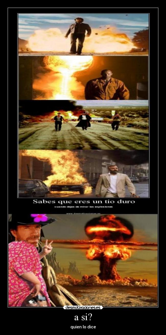 a si? - quien lo dice