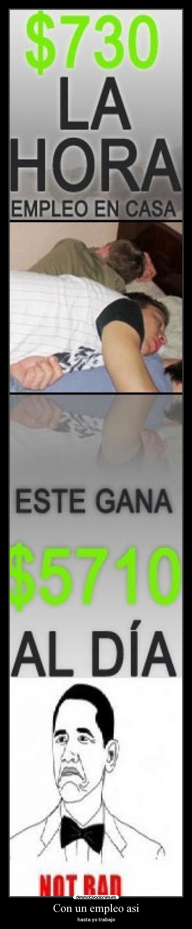 Con un empleo asi - 