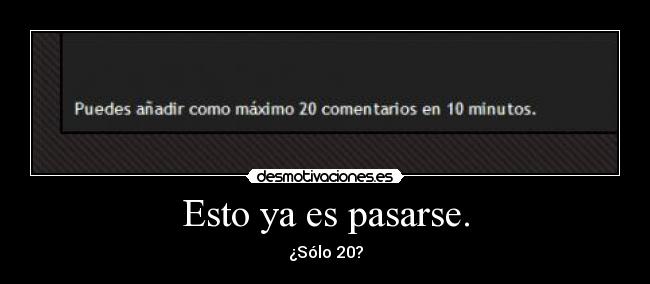 Esto ya es pasarse. -